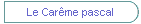 Le Carme pascal